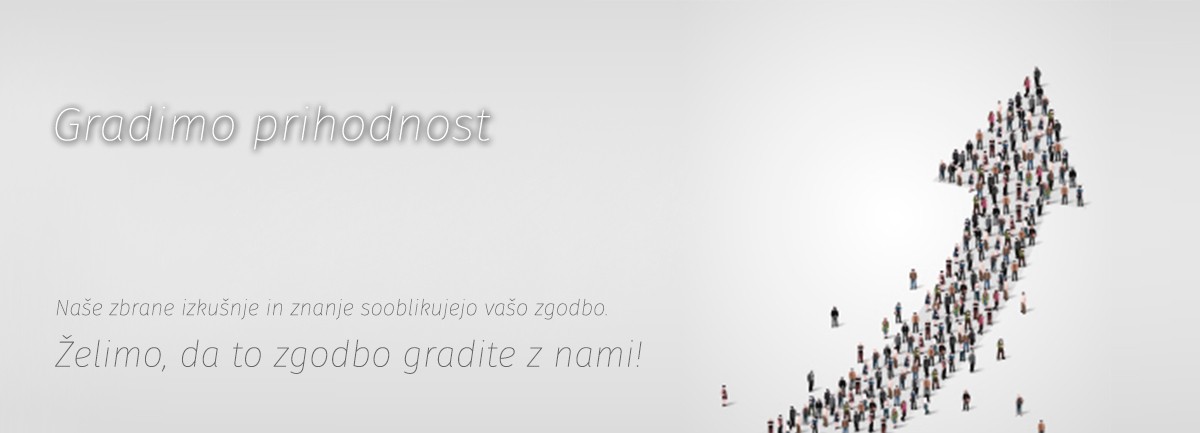 Gradimo prihodnost
